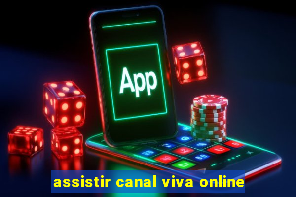 assistir canal viva online